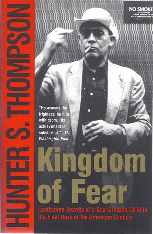 Image for Kingdom of Fear : Loathsome Secrets of a Star-Crossed Child in the Final Days of the American Century