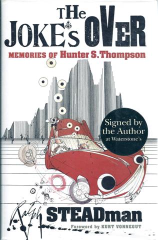 Image for The Jokes Over : Memories of Hunter S. Thompson