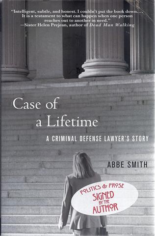 Image for Case of a Lifetime: A Criminal Defense Lawyer's Story