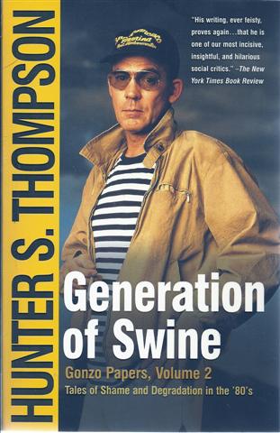 Generation of Swine : Tales of Shame and Degradation in the '80s Image for Generation of Swine : Tales of Shame and Degradation in the '80s