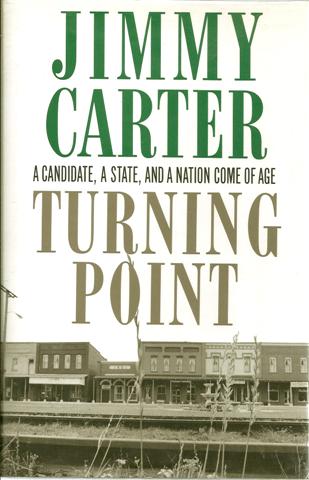 Turning Point: A Candidate, a State, and a Nation Come of Age Image for Turning Point: A Candidate, a State, and a Nation Come of Age
