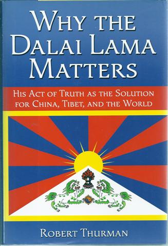 Why the Dalai Lama Matters Image for Why the Dalai Lama Matters