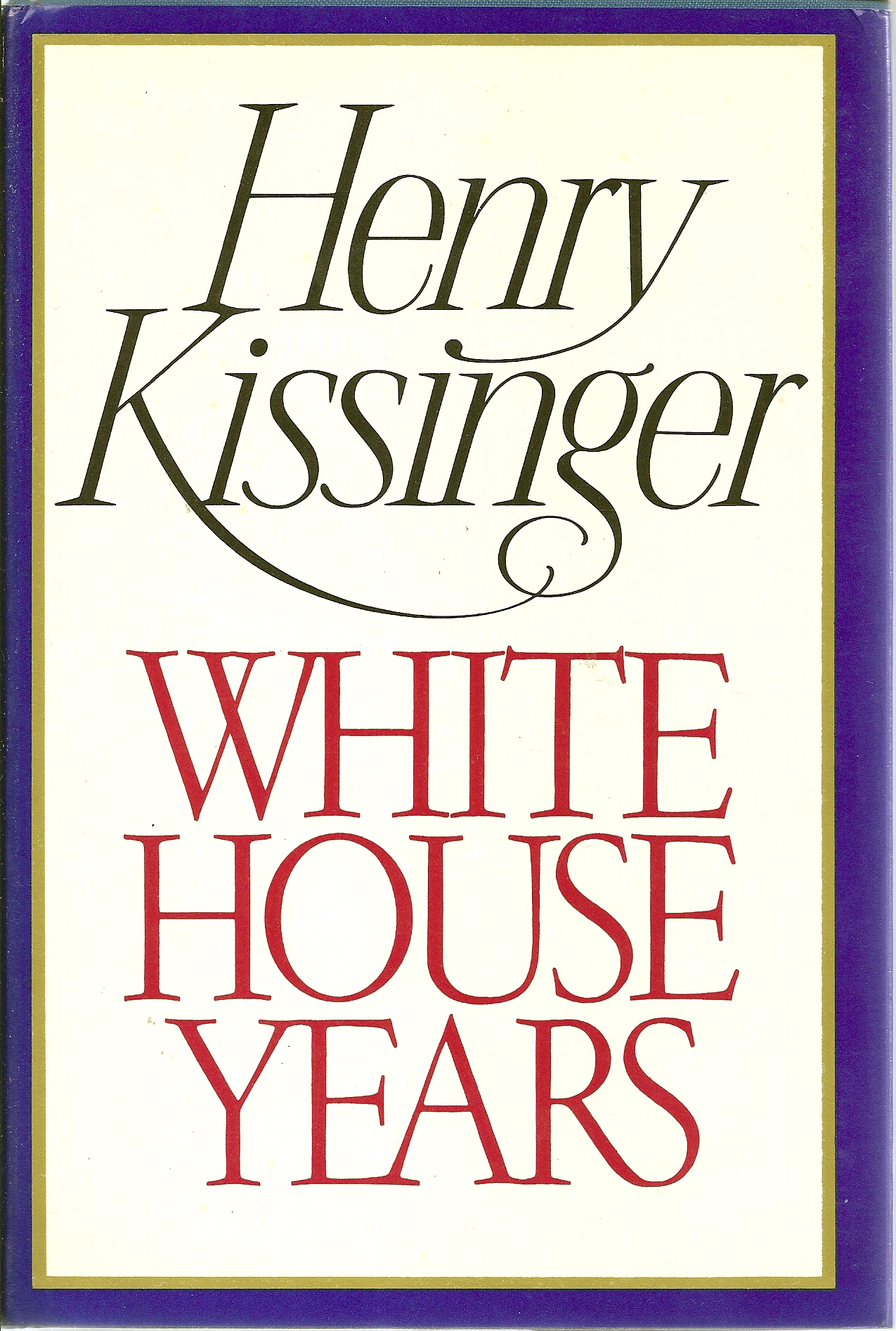 Image for The White House Years