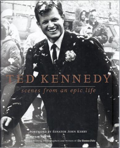 Image for Ted Kennedy: Scenes from an Epic Life