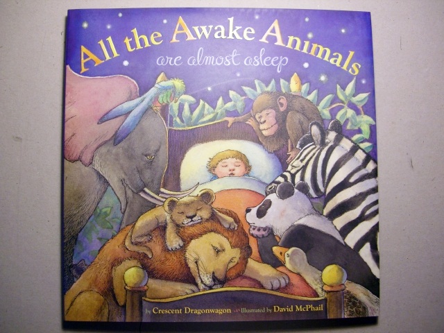 Image for All the Awake Animals Are Almost Asleep