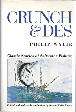 Image for Crunch and Des: Classic Stories of Saltwater Fishing