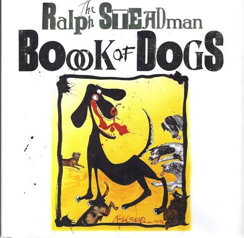Image for The Ralph Steadman Book of Dogs