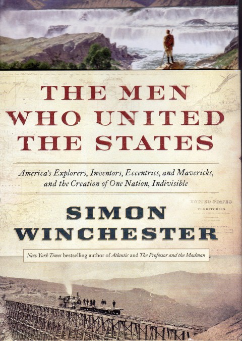 Image for The Men Who United the States