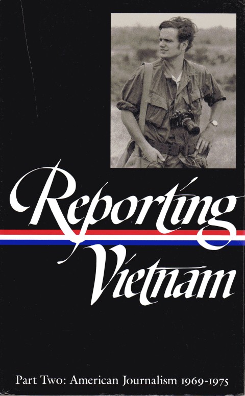 Image for Reporting Vietnam: American Journalism 1969-1975