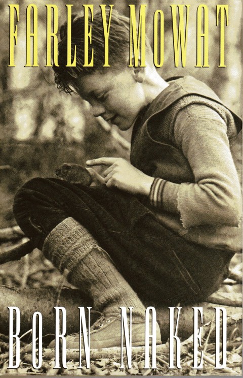 Image for Born Naked: The Early Adventures of the Author of Never Cry Wolf