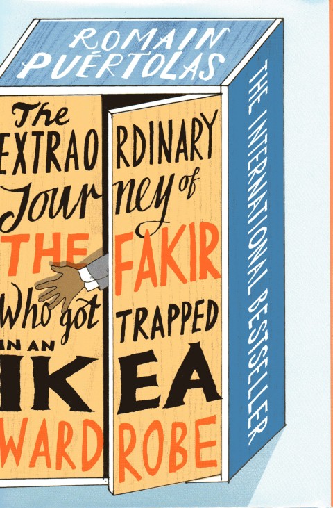 Image for The Extraordinary Journey of the Fakir who got Trapped in an Ikea Wardrobe