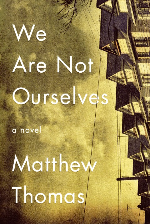 Image for We Are Not Ourselves: A Novel
