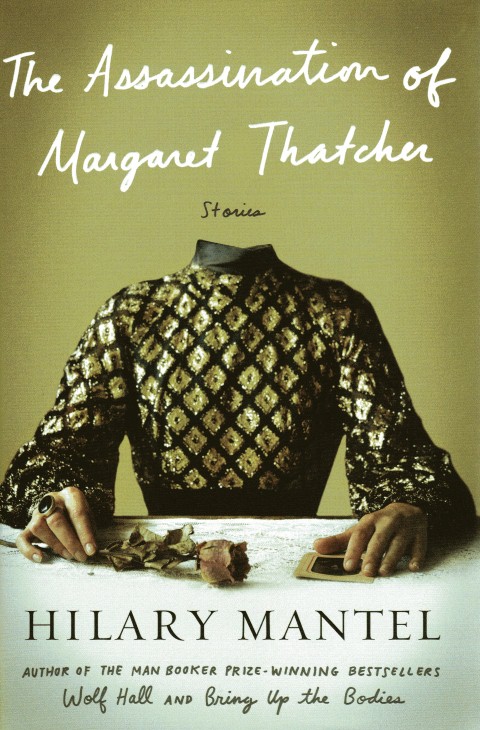 Image for The Assassination of Margaret Thatcher: Stories