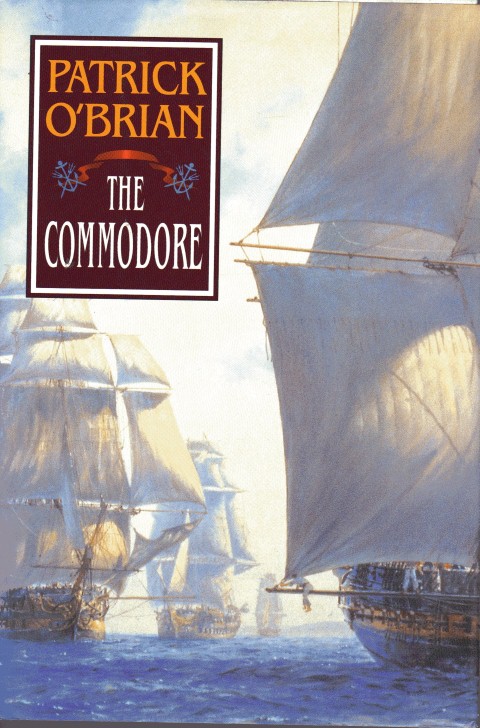 Image for The Commodore (Vol. Book 17) (Aubrey/Maturin Novels)