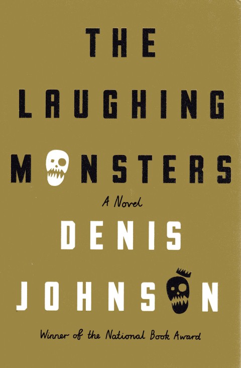 Image for The Laughing Monsters: A Novel