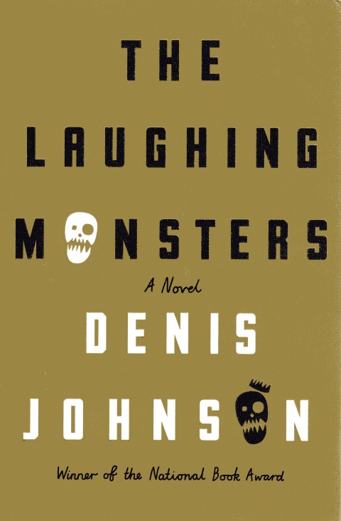 Image for The Laughing Monsters: A Novel