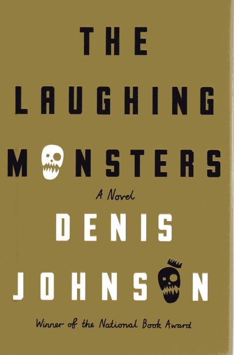 Image for The Laughing Monsters: A Novel