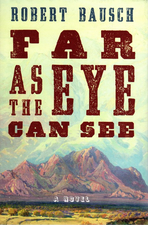 Image for Far As the Eye Can See: A Novel