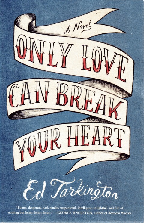 Image for Only Love Can Break Your Heart