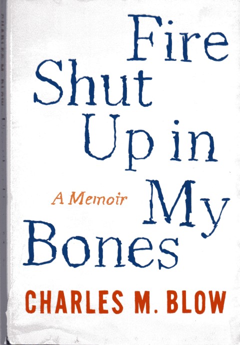 Fire Shut Up in My Bones Image for Fire Shut Up in My Bones
