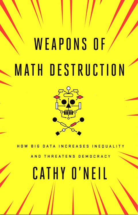 Image for Weapons of Math Destruction