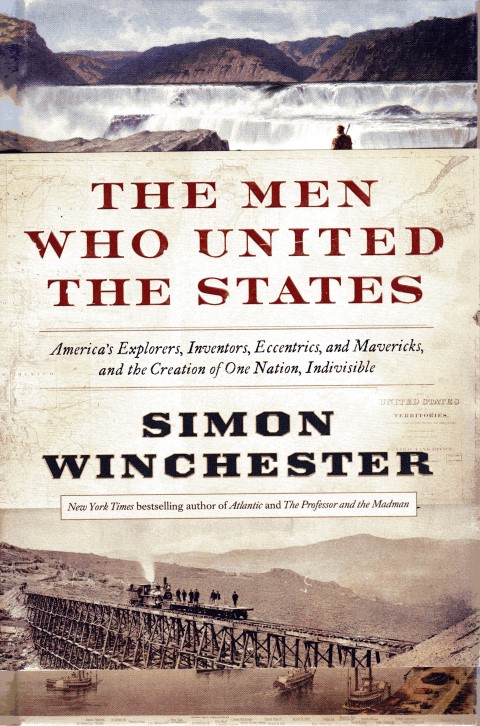 Image for The Men Who United the States
