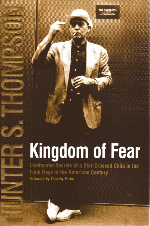 Image for Kingdom of Fear: Loathsome Secrets of a Star-Crossed Child in the Final Days of the American Century