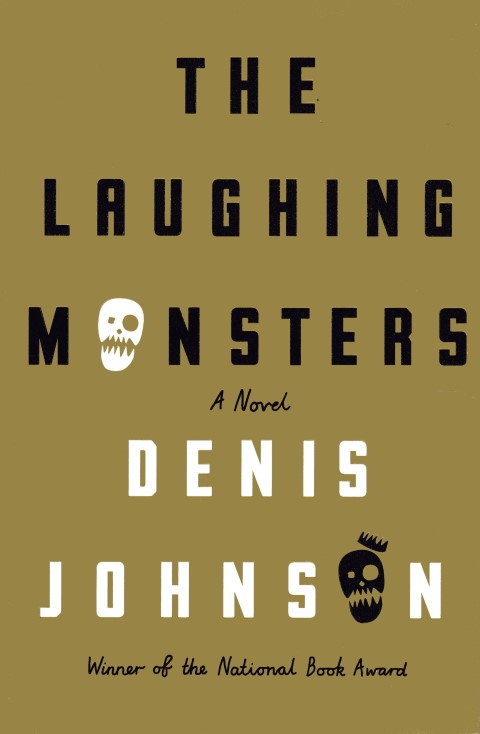 Image for The Laughing Monsters: A Novel