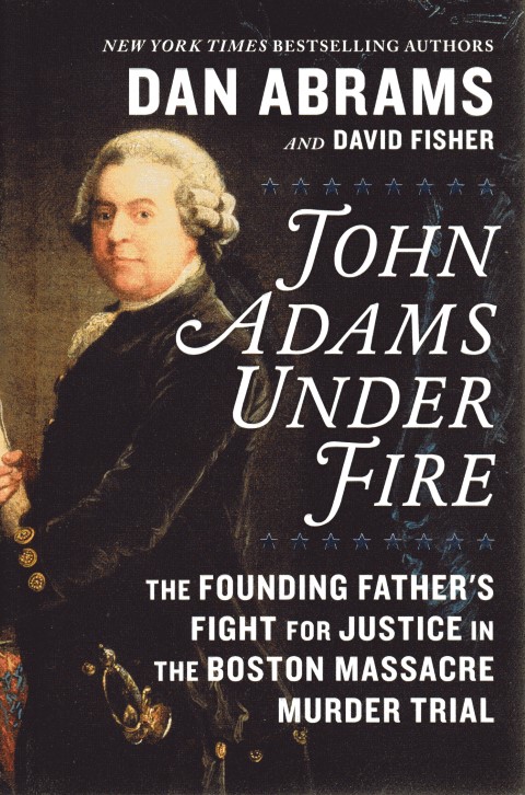 Image for John Adams Under Fire