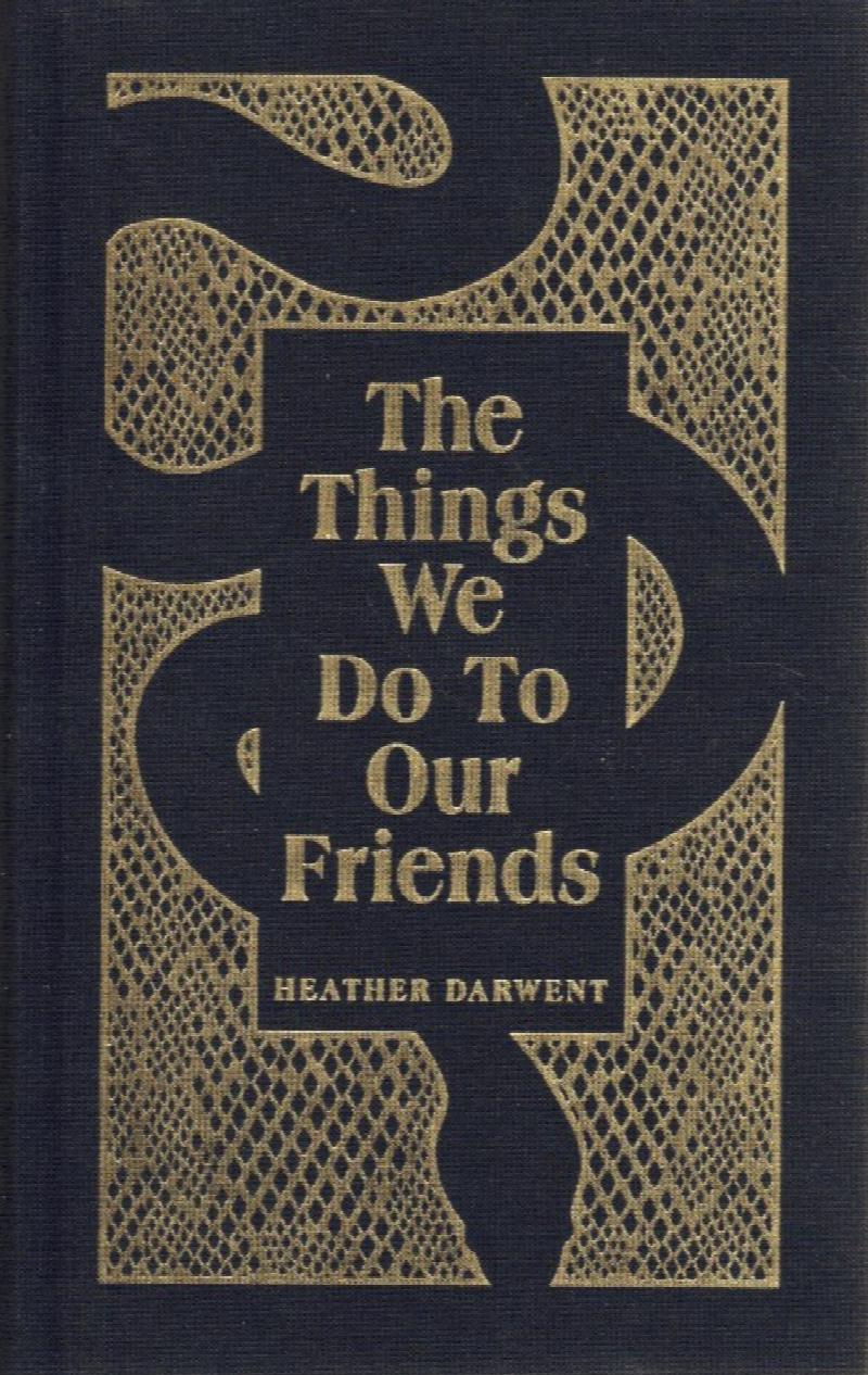 Image for Things We Do to Our Friends