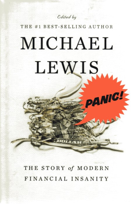 Panic: The Story of Modern Financial Insanity