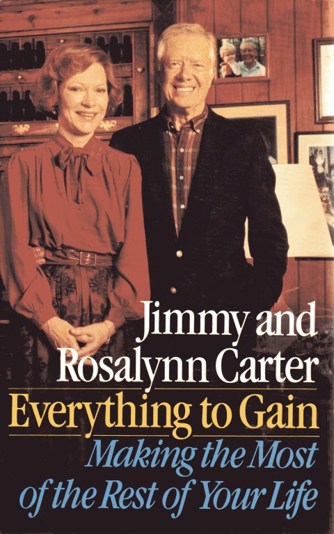 Everything to Gain: Making the Most of the Rest of Your Life