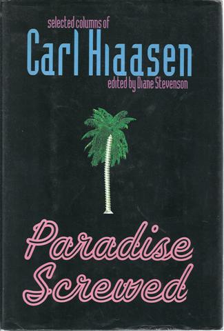 Image for Paradise Screwed: Selected Columns of Carl Hiaasen