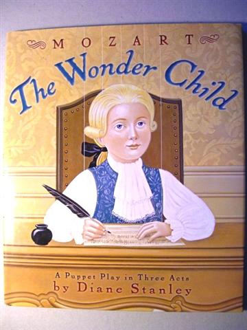 Image for Mozart:The Wonder Child: A Puppet Play in Three Acts
