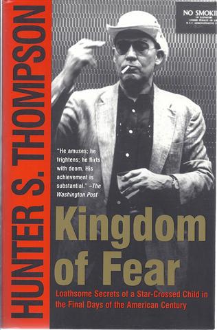Image for Kingdom of Fear : Loathsome Secrets of a Star-Crossed Child in the Final Days of the American Century
