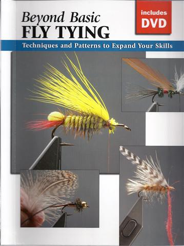 Image for Beyond Basic Fly Tying: Techniques and Gear to Expand Your Skills