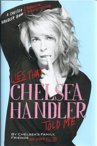 Image for Lies That Chelsea Handler Told Me
