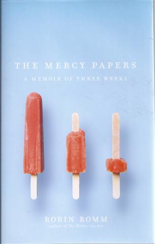 Image for The Mercy Papers: A Memoir of Three Weeks