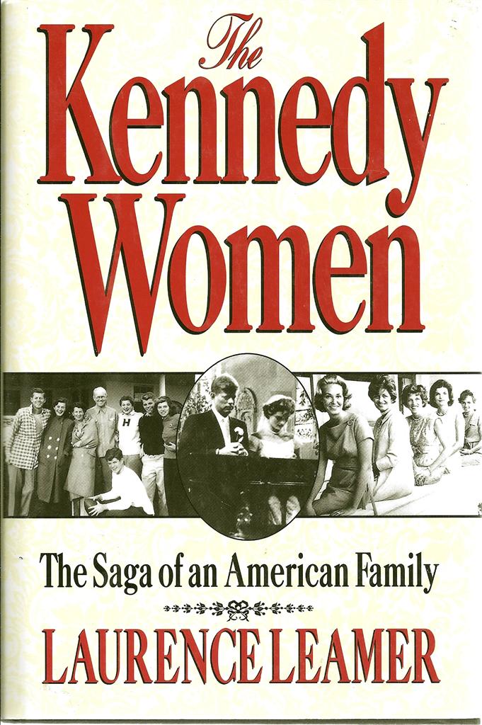 The Kennedy Women: The Saga of an American Family Image for The Kennedy Women: The Saga of an American Family