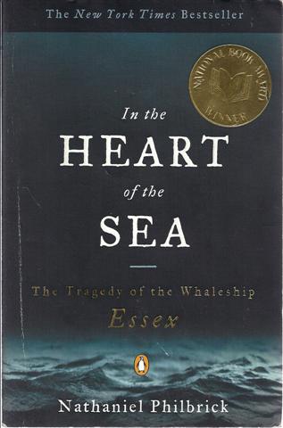 Image for In the Heart of the Sea: The Tragedy of the Whaleship Essex