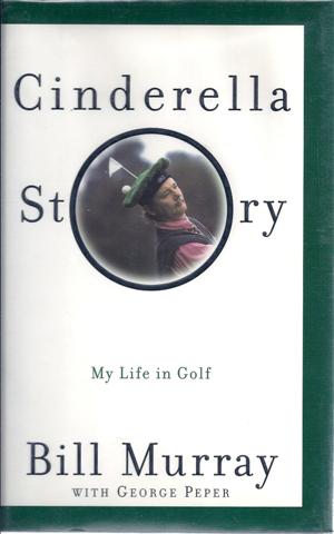 Image for Cinderella Story: My Life in Golf