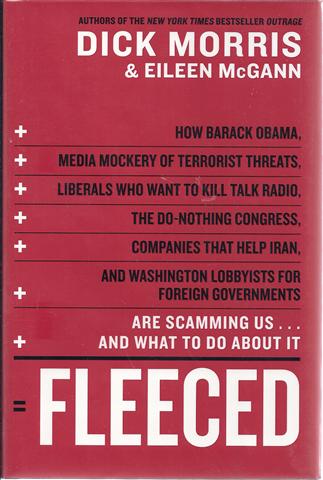 Fleeced: How Washington Insiders, Foreign Lobbyists, Subprime Lenders, Credit Card Companies, Iraq Reconstruction Contractors, and Clinton Cronies Are Picking Image for Fleeced: How Washington Insiders, Foreign Lobbyists, Subprime Lenders, Credit Card Companies, Iraq Reconstruction Contractors, and Clinton Cronies Are Picking