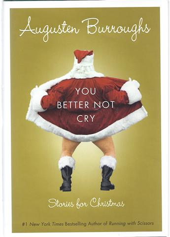 You Better Not Cry: Stories for Christmas Image for You Better Not Cry: Stories for Christmas