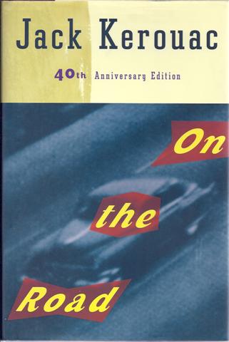 On the Road: 40th Anniversary Edition Image for On the Road: 40th Anniversary Edition