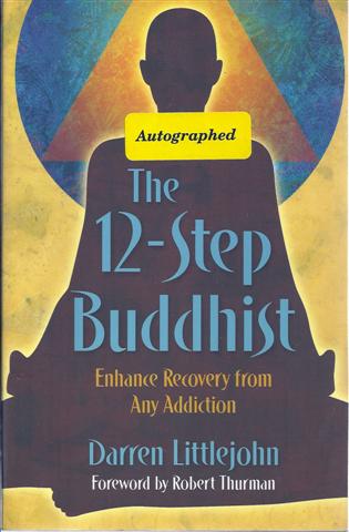 Image for The 12-Step Buddhist: Enhance Recovery from Any Addiction