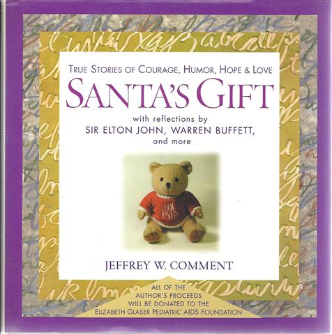 Image for Santa's Gift: True Stories of Courage, Humor, Hope and Love