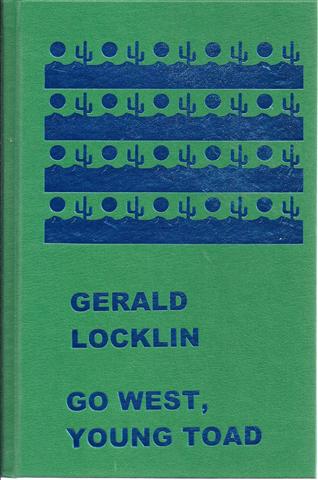 Image for Go West, Young Toad: Selected Writings