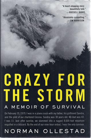 Crazy for the Storm: A Memoir of Survival Image for Crazy for the Storm: A Memoir of Survival
