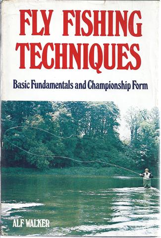 Image for Fly Fishing Techniques: Basic Fundamentals and Championship Form